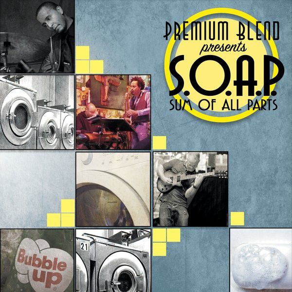 Review: Premium Blend, 'S.O.A.P.'